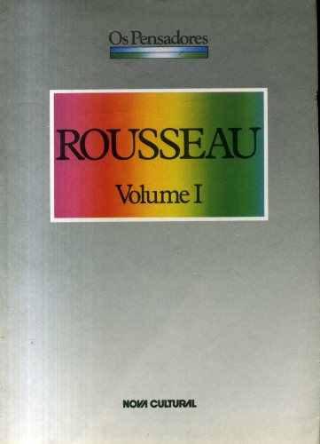 Rousseau (Vol. 1)