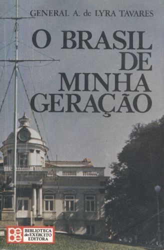 O Brasil de Minha Geração