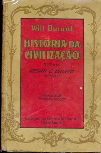 História da Civilização - César e Cristo (3ª parte - Tomo 1°)