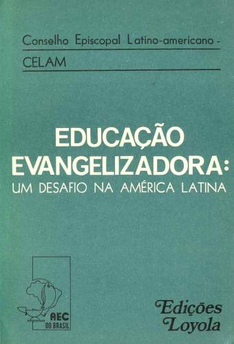 Educação Evangelizadora: Um Desafio na América Latina