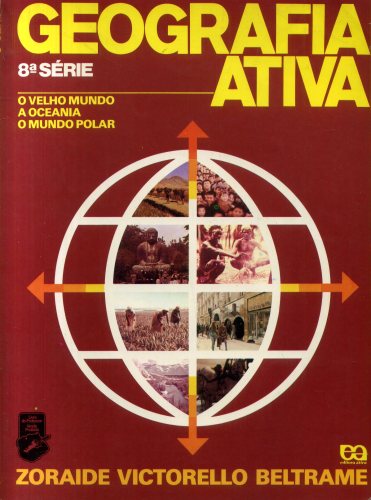 Geografia Ativa - 8ª série