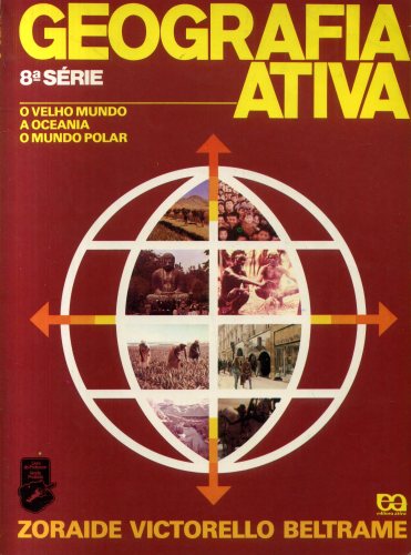 Geografia Ativa - 8ª série