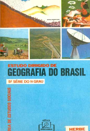 Estudo Dirigido de Geografia do Brasil: 5ª série do 1º grau