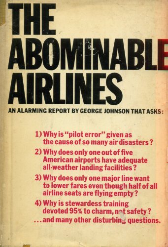 The Abominable Airlines - An Alarming Report By George Johnson