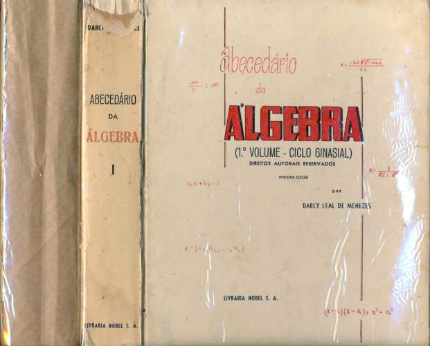 Abecedário da Álgebra (Em 2 volumes - Ciclo Ginasial e Colegial)