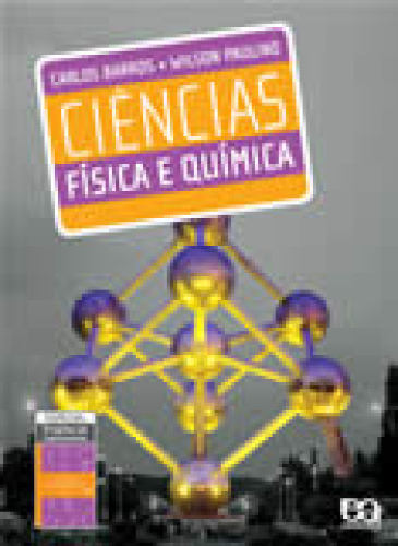 Ciências: Física E Química - 9º Ano Do Ensino Fundamental - 8ª Série