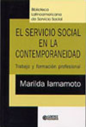 El Servicio Social En La Contemporaneidad - Trabajo Y Formación Profesional