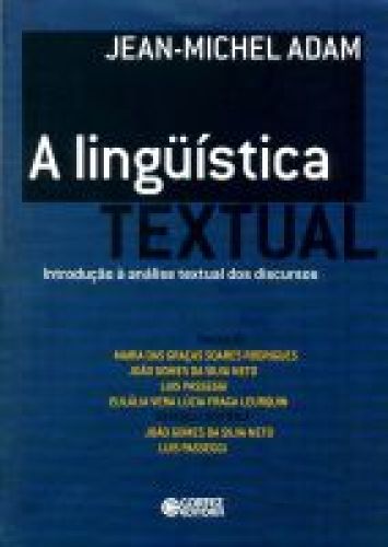Linguística Textual - Introdução À Análise Textual Dos Discursos