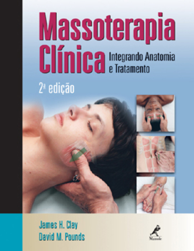 Massoterapia Clínica 2ª Edição