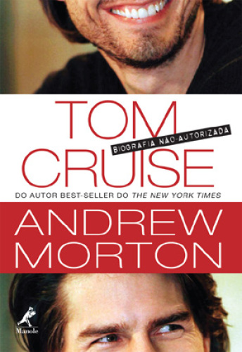 Tom Cruise - Biografia Não-autorizada