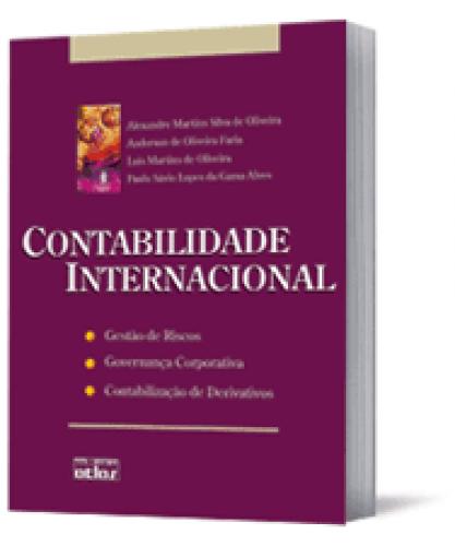 Contabilidade Internacional: Gestão de Riscos, Governança Corporativa, Contabilização de Derivativos