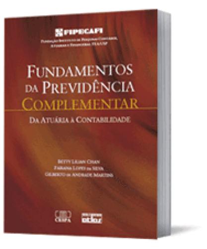 Fundamentos Da Previdência Complementar: Da Atuária À Contabilidade