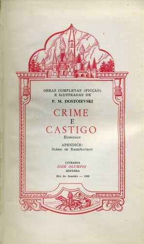 OBRAS COMPLETAS E ILUSTRADAS DE F. M. DOSTOIEVSKI (EM 10 VOLUMES)