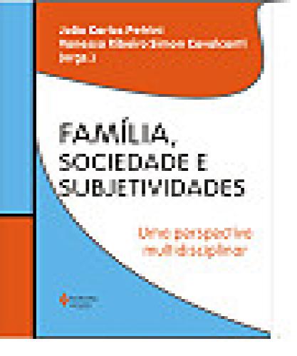 Família, Sociedade E Subjetividades