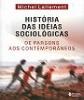 História Das Idéias Sociológicas - Vol. Ii