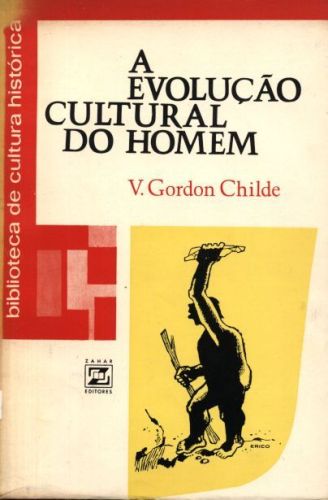 A Evolução Cultural do Homem
