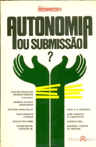 Autonomia ou Submissão?