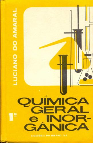 Química Geral e Inorgânica (Primeiro volume)