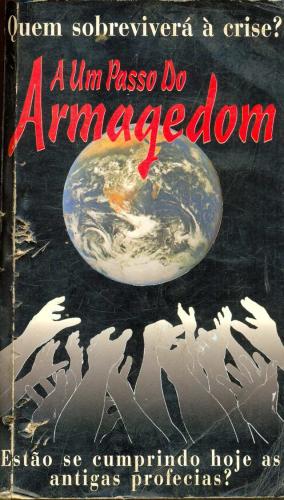 A Um Passo do Armagedom