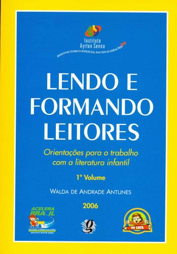 Lendo e Formando Leitores (em dois volumes)