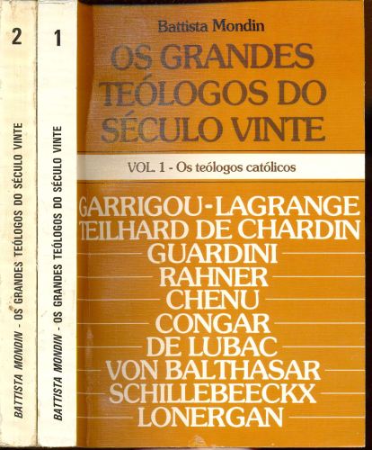 Os Grandes Teólogos do Século Vinte (em 2 volumes)