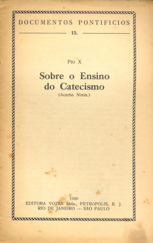 Sobre o Ensino do Catecismo (Acerbo Nimis. )