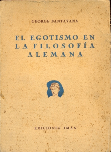 El Egotismo En la Filosofía Alemana