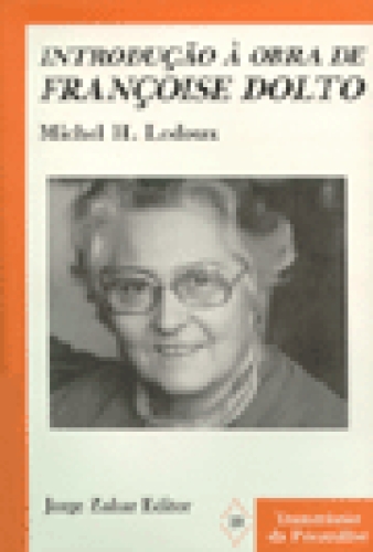 Introdução À Obra De Françoise Dolto