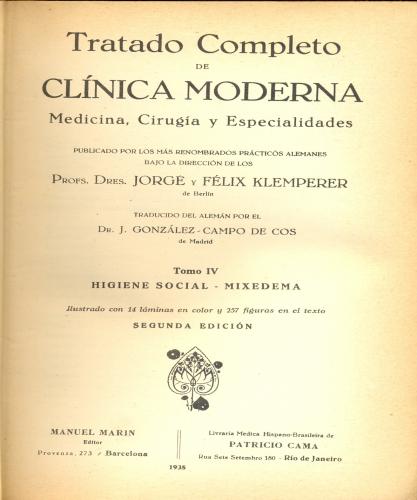 Tratado Completo de Clínica Moderna - Higiene Social - Mixidema (Tomo IV)