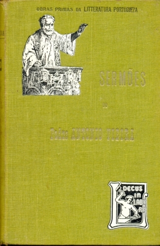 OBRAS COMPLETAS DO PADRE ANTÓNIO VIEIRA - SERMÕES - EM 14 VOLUMES