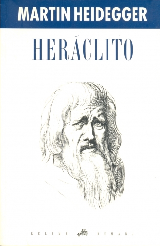 Heráclito- A Origem do Pensamento Ocidental: Lógica: A Doutrina Heraclítica do Lógos