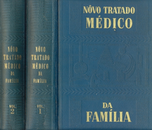 Novo Tratado Médico da Família (Em 2 Volumes)