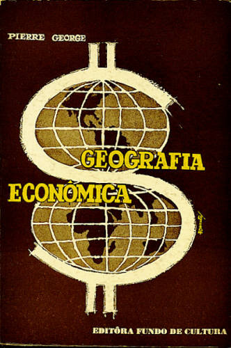 GEOGRAFIA ECONÔMICA