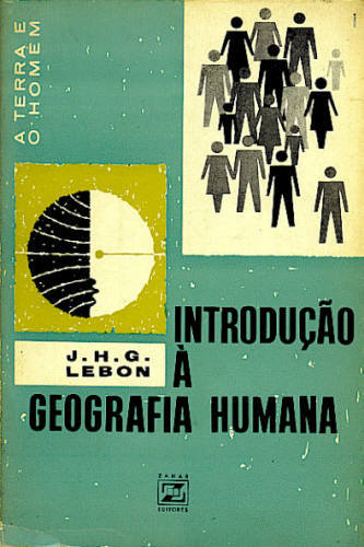 A INTRODUÇÃO A GEOGRAFIA HUMANA