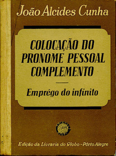 COLOCAÇÃO DO PRONOME PESSOAL COMPLEMENTO