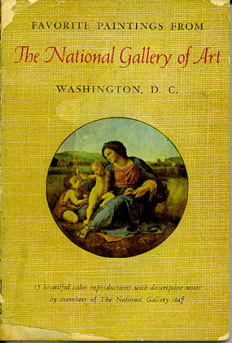 FAVORITE PAINTINGS FROM THE NATIONAL GALLERY OF ART WASHINGTON, D. C.