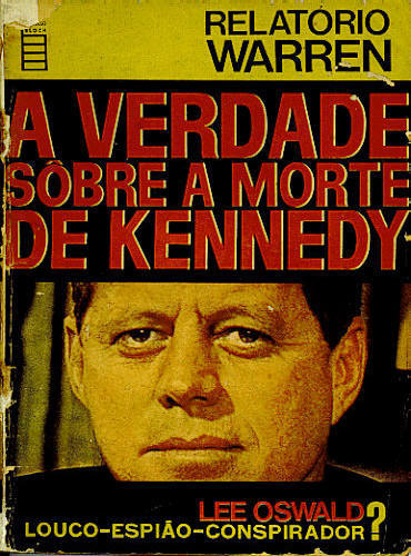 A VERDADE SOBRE A MORTE DE KENNEDY