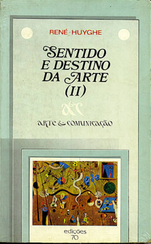 SENTIDO E DESTINO DA ARTE II