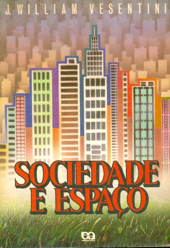 Sociedade e Espaço: Geografia Geral e do Brasil