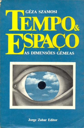 Tempo & Espaço: As Dimensões Gêmeas