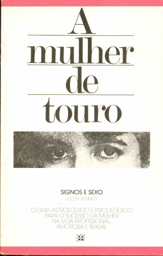 A Mulher de Touro - Signos e Sexo