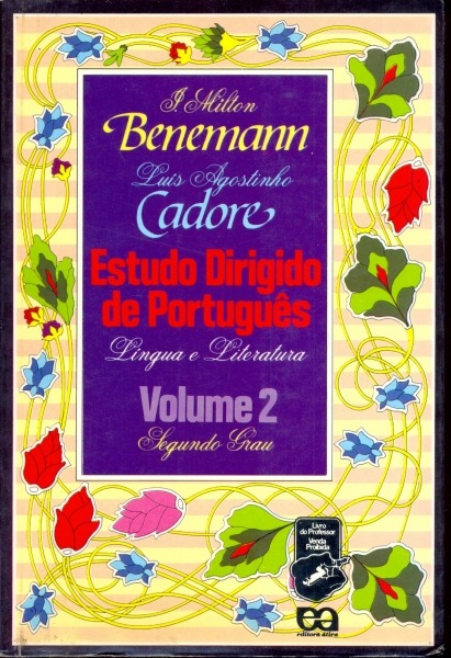 Estudo Dirigido de Português (2º Grau - Volume 2): Língua e Literatura