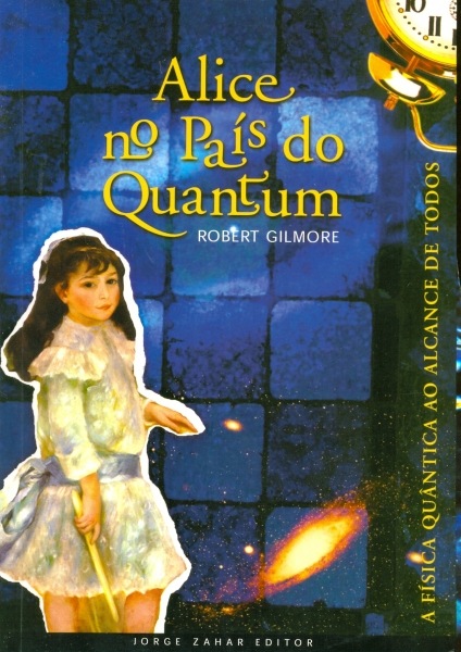 Alice no País do Quantum: A Física Quântica ao Alcance de Todos