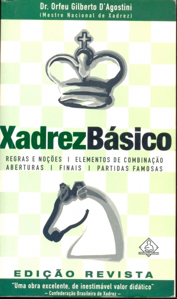 Xadrez Básico - Orfeu Gilberto D Agostini - Traça Livraria e Sebo