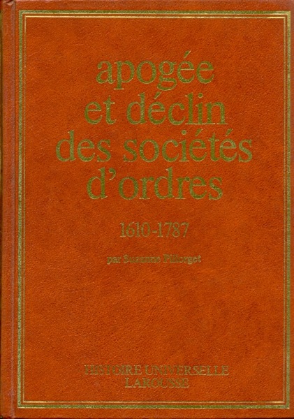 Apogée et Déclin des Sociétés D´Ordres (1610 - 1787)