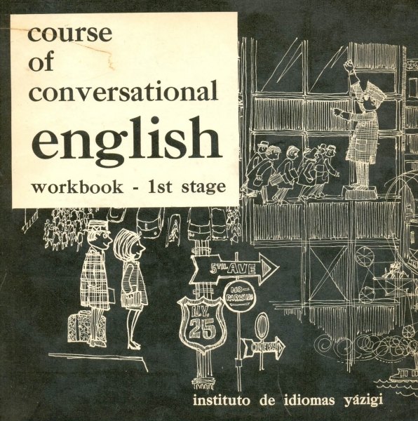 Course of Conversational English Workbook - 1st stage