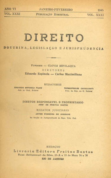 Direito - Doutrina, Legislação e Jurisprudência ( Ano VI, Vol. XXXI, Janeiro - Fevereiro de 1945 )