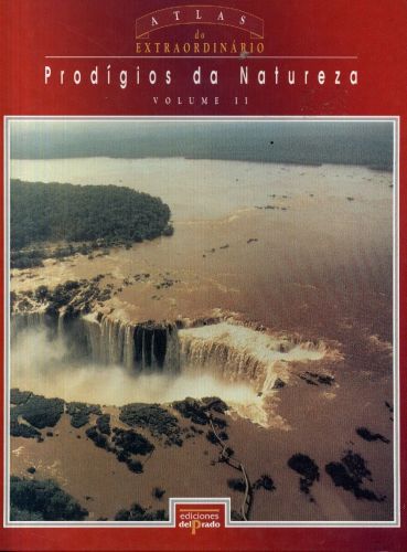 Prodígios da Natureza (Volume II)