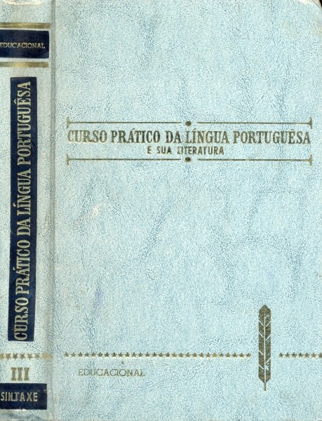 Curso Prático de Língua Portuguesa e Sua Literatura (Vol. III) - Sintaxe