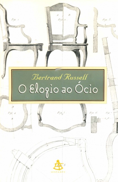 O Elogio ao Ócio